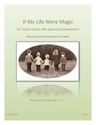 If My Life Were Magic Two-Part choral sheet music cover Thumbnail